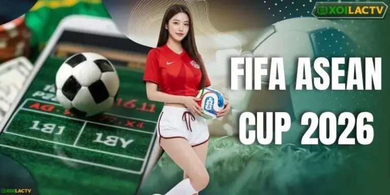 FIFA ASEAN Cup 2026 - Giải Đấu Đáng Chú Ý Của ĐT Việt Nam