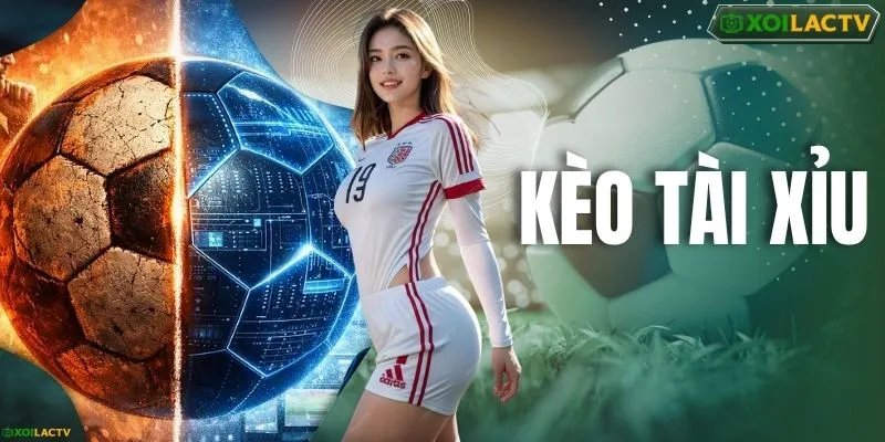 Kèo Tài Xỉu – Cập Nhật Bộ Quy Tắc Và Bí Kíp Chiến Thắng