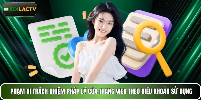 Phạm vi trách nhiệm pháp lý của trang web theo điều khoản sử dụng